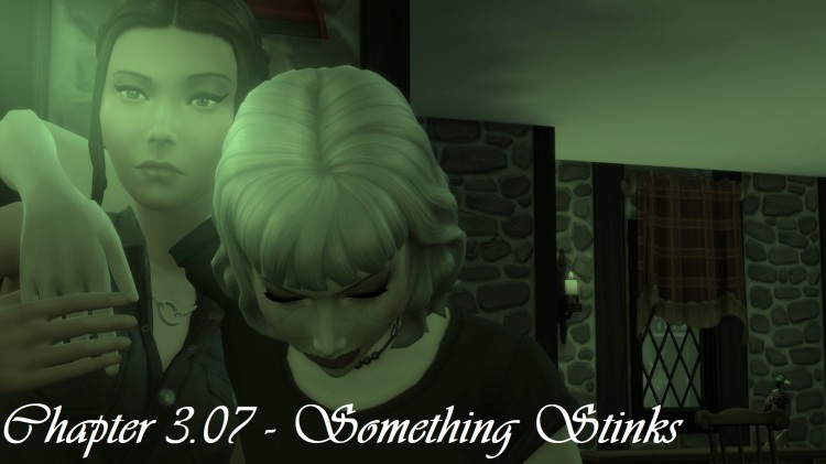 Chapter 3.07 – Something Stinks